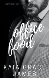 A Soft Vore Story: Office Food