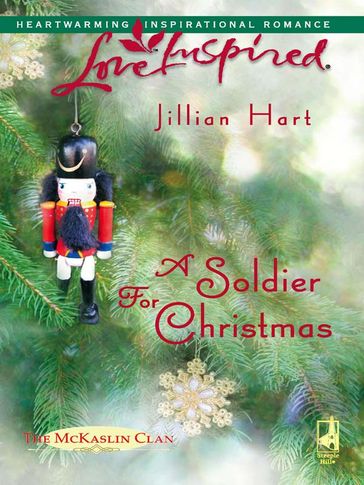 A Soldier for Christmas - Jillian Hart