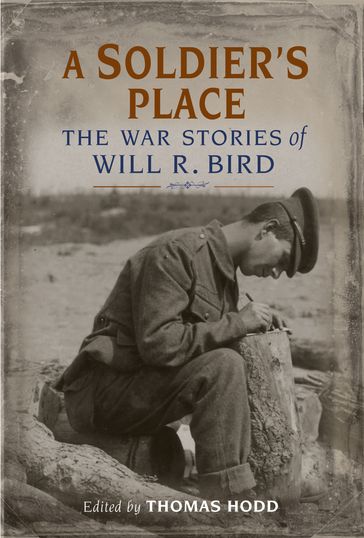 A Soldier's Place - Will R. Bird