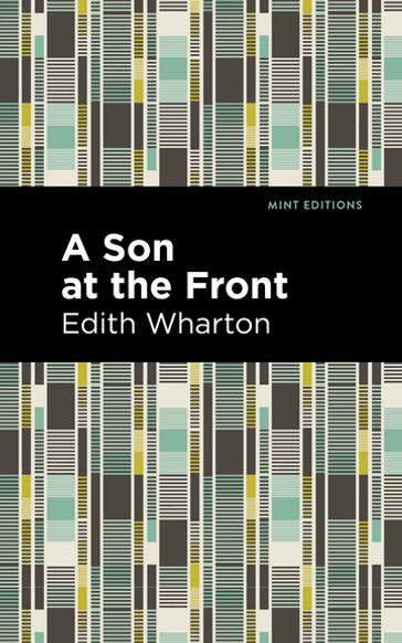 A Son at the Front - Edith Wharton - Mint Editions
