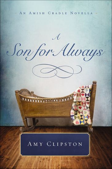 A Son for Always - Amy Clipston