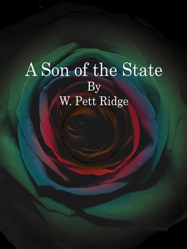 A Son of the State - W. Pett Ridge