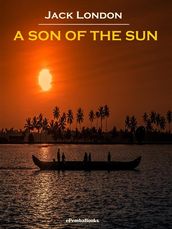 A Son of the Sun (Annotated)