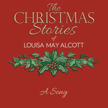A Song - Louisa May Alcott