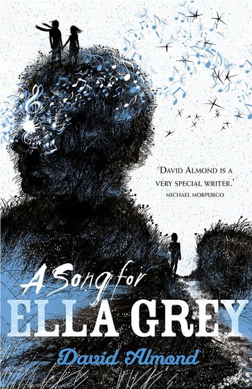 A Song for Ella Grey - David Almond