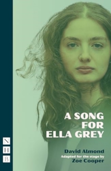 A Song for Ella Grey - David Almond