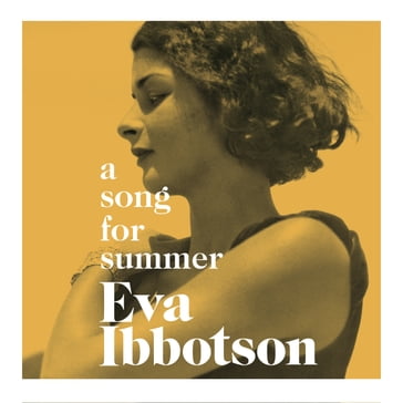 A Song for Summer - Eva Ibbotson