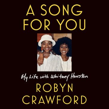 A Song for You - Robyn Crawford
