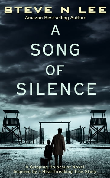 A Song of Silence - Steve N. Lee