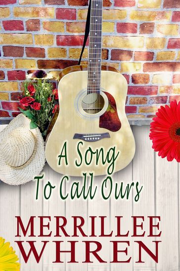 A Song to Call Ours - Merrillee Whren