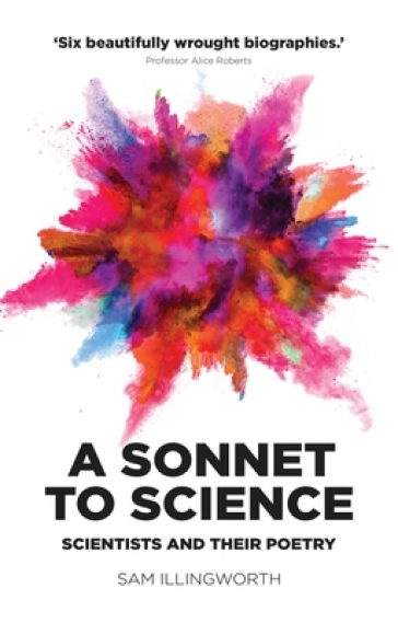 A Sonnet to Science - Sam Illingworth