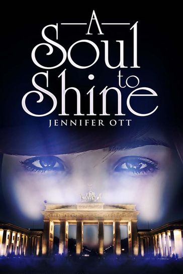 A Soul to Shine - Jennifer Ott