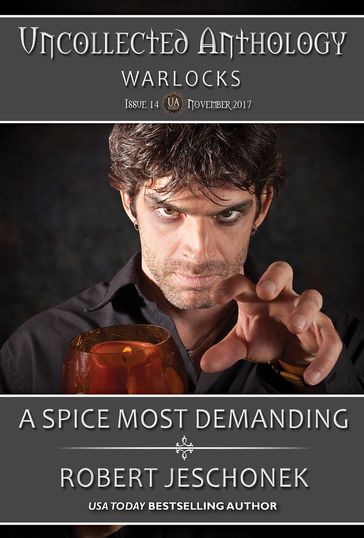 A Spice Most Demanding - Robert Jeschonek