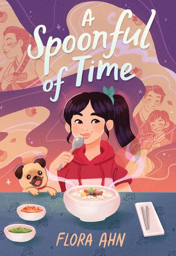 A Spoonful of Time - Flora Ahn