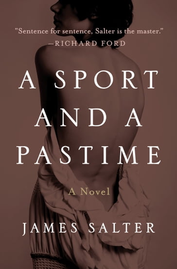 A Sport and a Pastime - James Salter