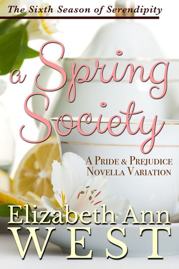 A Spring Society - Elizabeth Ann West