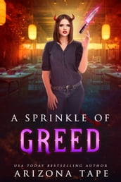 A Sprinkle Of Greed