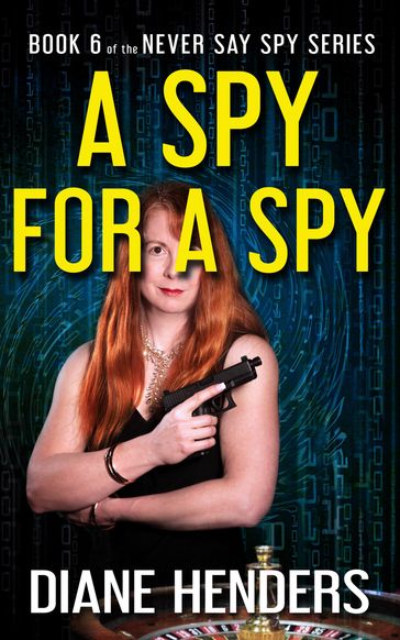 A Spy for a Spy - Diane Henders