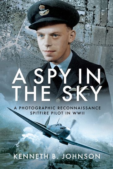 A Spy in the Sky - Kenneth B. Johnson