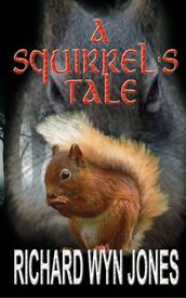 A Squirrel s Tale