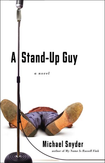 A Stand-Up Guy - Michael Snyder
