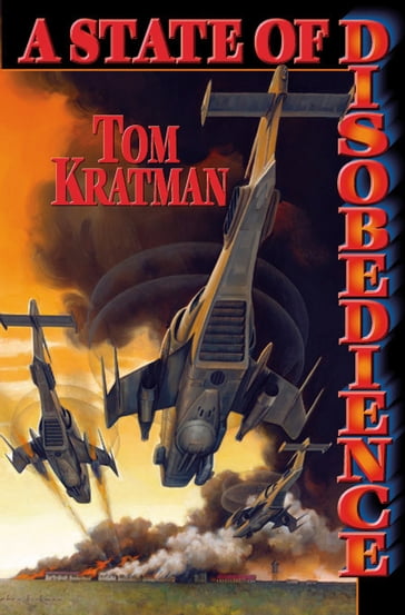 A State of Disobedience - Tom Kratman