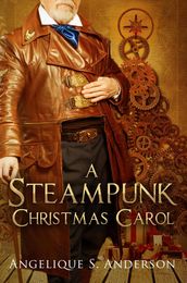 A Steampunk Christmas Carol