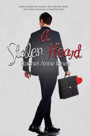 A Stolen Heart - Rachel Anne Jones