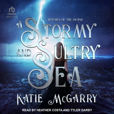 A Stormy and Sultry Sea - Katie McGarry