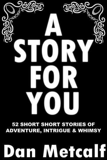 A Story For You - Dan Metcalf