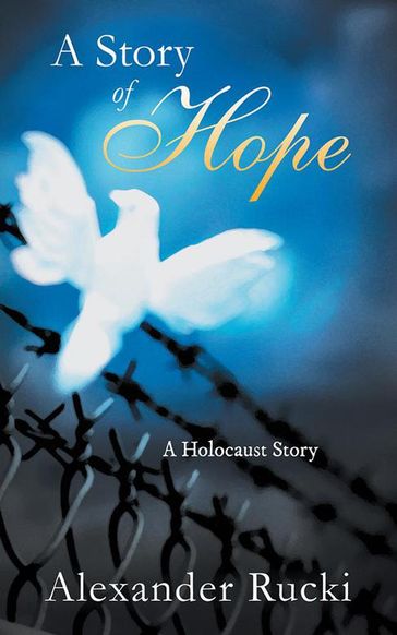 A Story of Hope - Alexander Rucki
