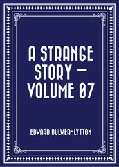 A Strange Story  Volume 07