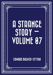 A Strange Story Volume 07