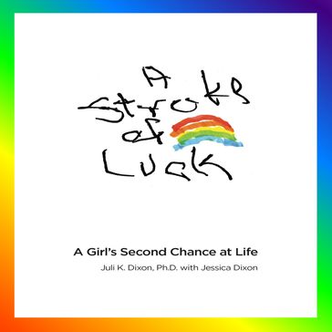 A Stroke of Luck - Juli K. Dixon - Ph.D. - Jessica Dixon