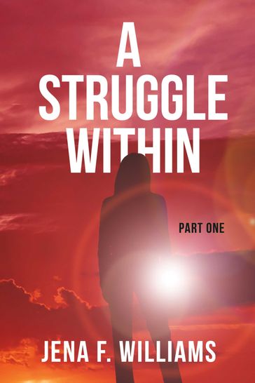 A Struggle Within - Jena Williams