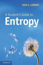 A Student s Guide to Entropy