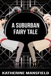 A Suburban Fairy Tale