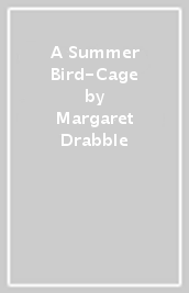 A Summer Bird-Cage