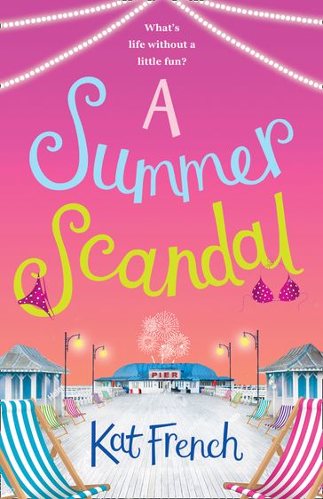 A Summer Scandal - Kat French