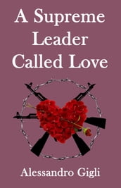 A Supreme Leader called Love