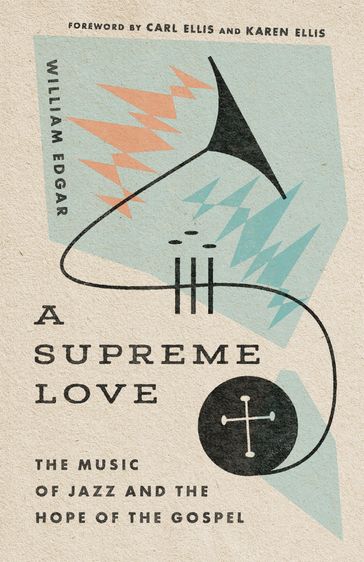 A Supreme Love - William Edgar