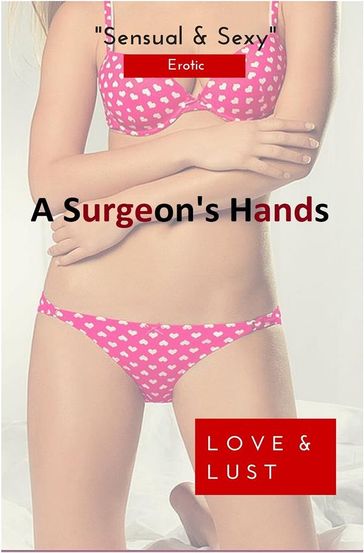 A Surgeon's Hands - Tyraine Leslie