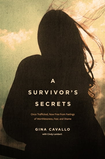 A Survivor's Secrets - Gina Cavallo