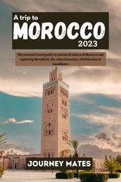 A TRIP TO MOROCCO 2023