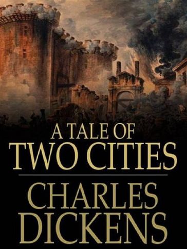 A Tale Of Two Cities - Charles Dickens