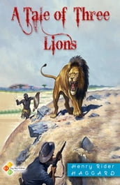 A Tale of Three Lions