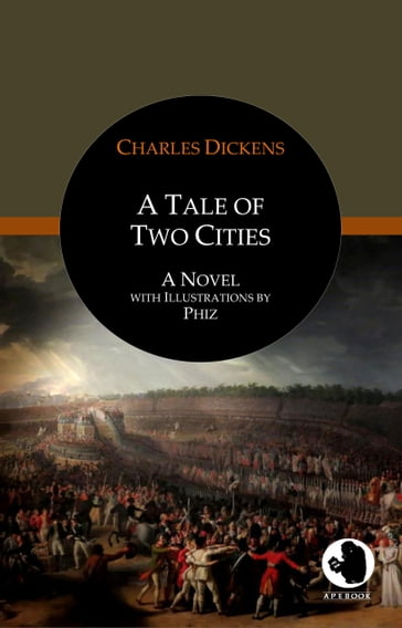 A Tale of Two Cities - Charles Dickens - Apraham B. Albee