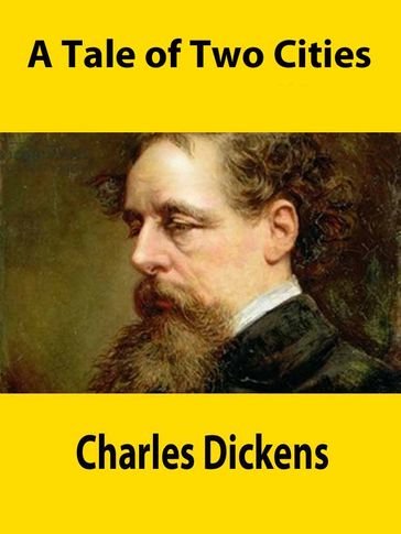 A Tale of Two Cities - Charles Dickens