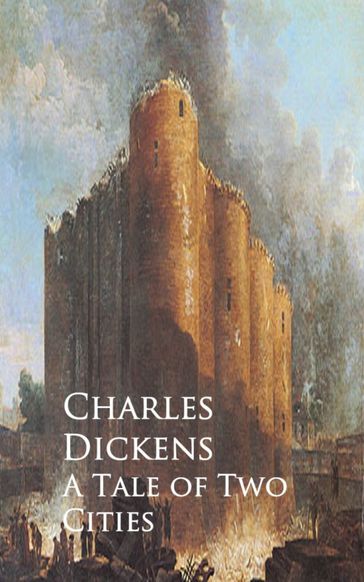 A Tale of Two Cities - Charles Dickens