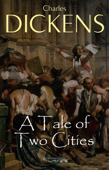 A Tale of Two Cities - Charles Dickens